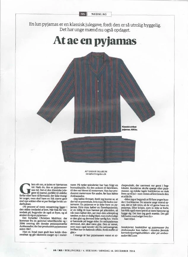 Berlingske wrote: To caress a pyjamas
